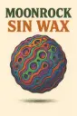MOONROCK SIN WAX (5€)